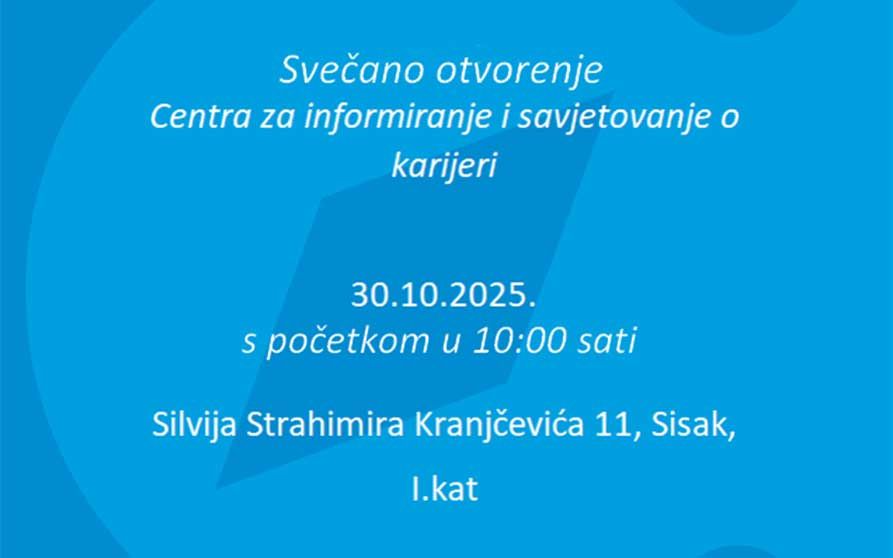 Otvorenje Centra za informiranje i savjetovanje o karijeri – CISOK Sisak